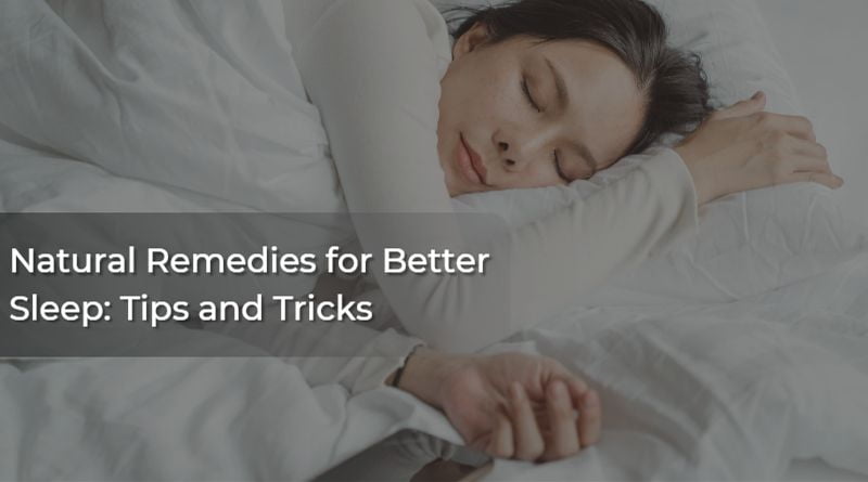 Natural-Remedies-for-Better-Sleep-Tips-and-Tricks