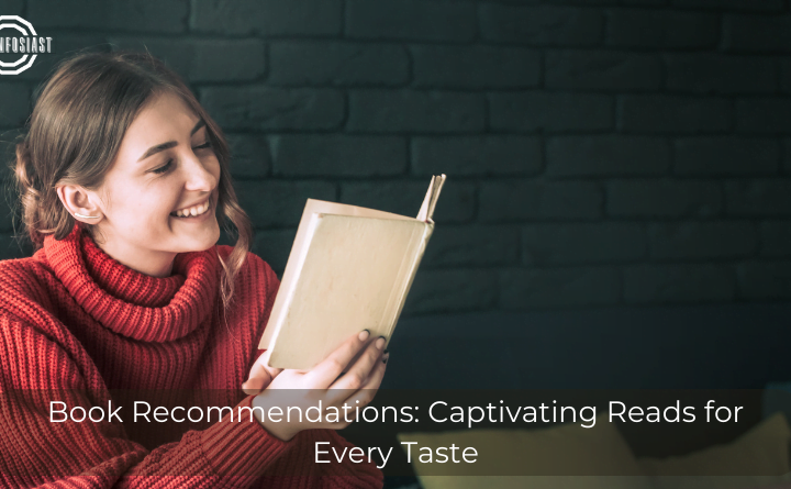 Book Recommendations Captivating Reads for Every Taste