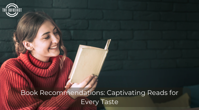 Book Recommendations Captivating Reads for Every Taste