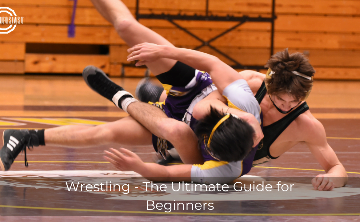 Wrestling - The Ultimate Guide for Beginners